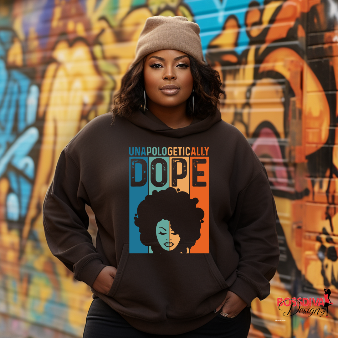 Unapologetically Dope Queen Hoodie