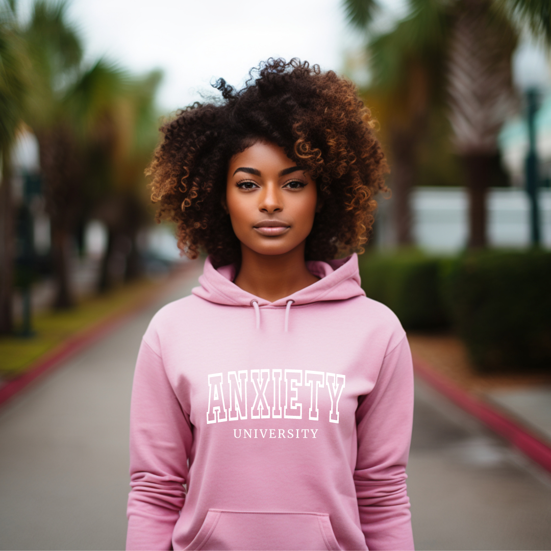 Anxiety University Hoodie