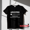 Adulting Tee