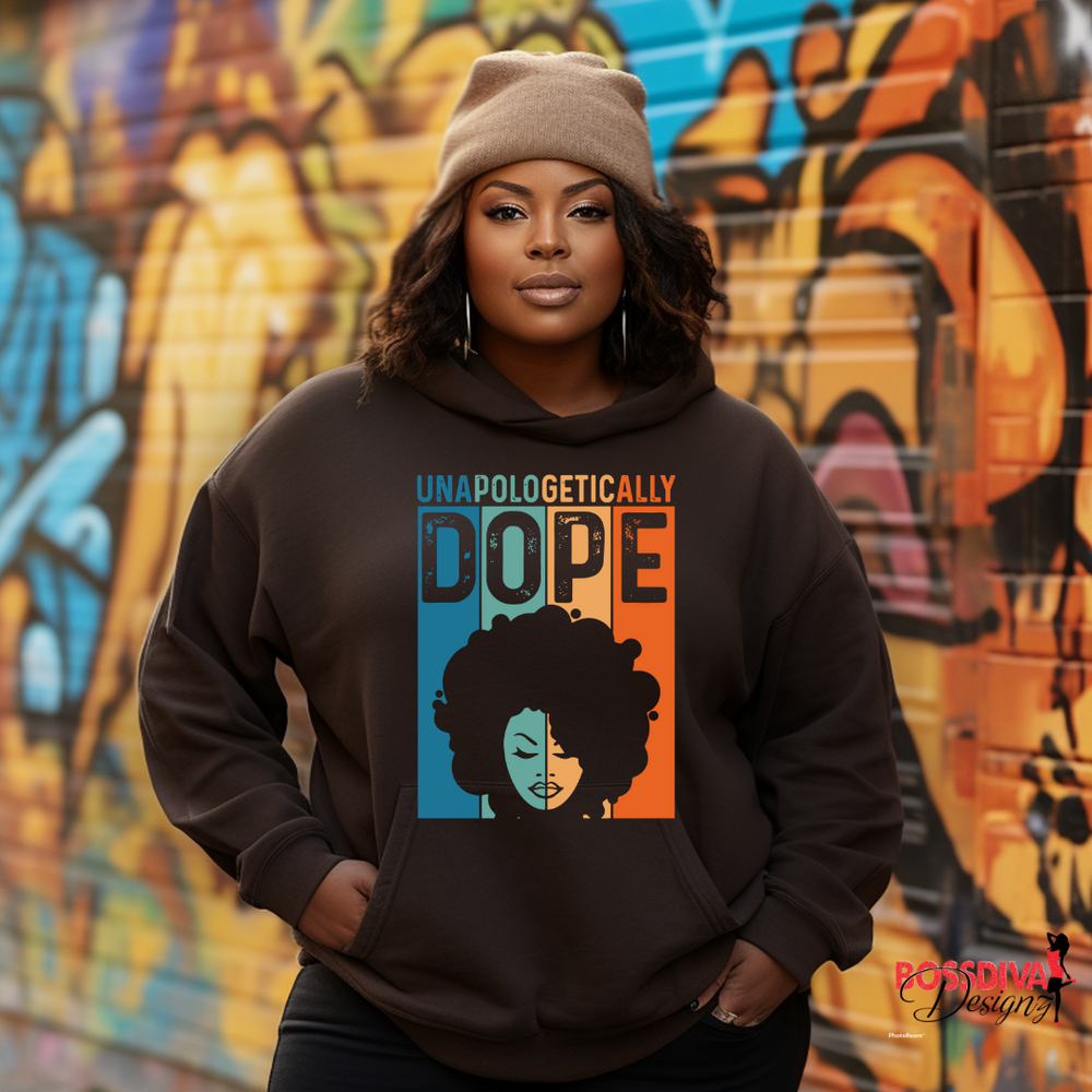 Unapologetically Dope Queen Hoodie