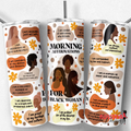 Morning Affirmation Tumbler