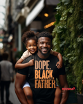 Dope Black Father Tee
