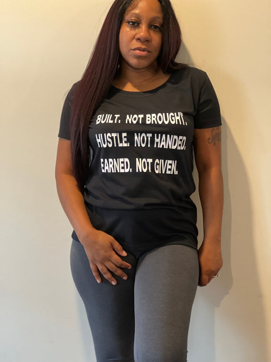 Built, Not Brought Tee