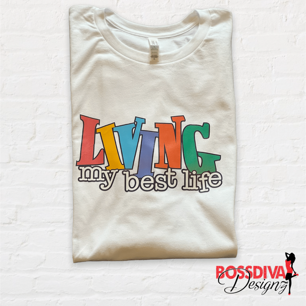 My Best Life Tee