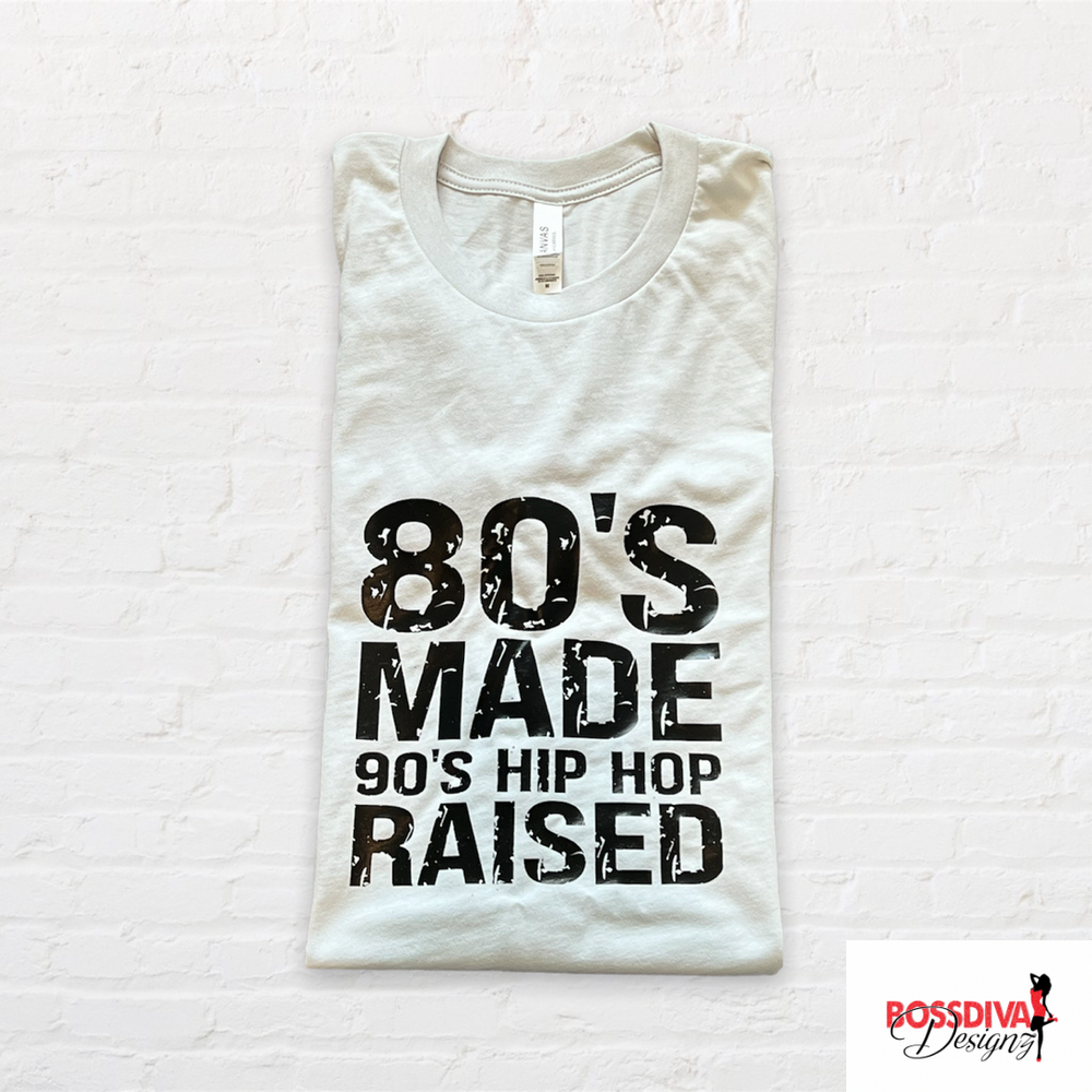 80s Made Me Tee